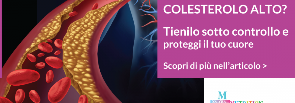 Colesterolo Alto? Un aiuto dalla medicina molecolare per tenerlo sotto controllo ed proteggere il tuo cuore